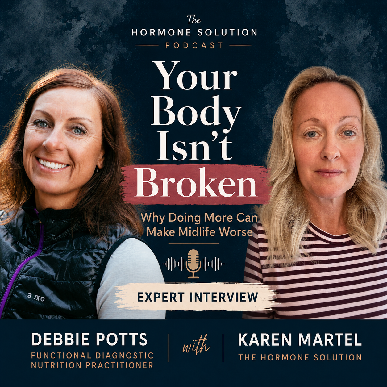 Your Body Isn't Broken: Why Doing More Can Make Midlife Worse with Debbie Potts