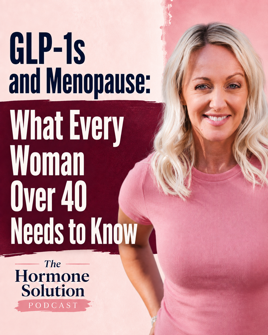 GLP-1s and Menopause: What Every Woman Over 40 Needs to Know