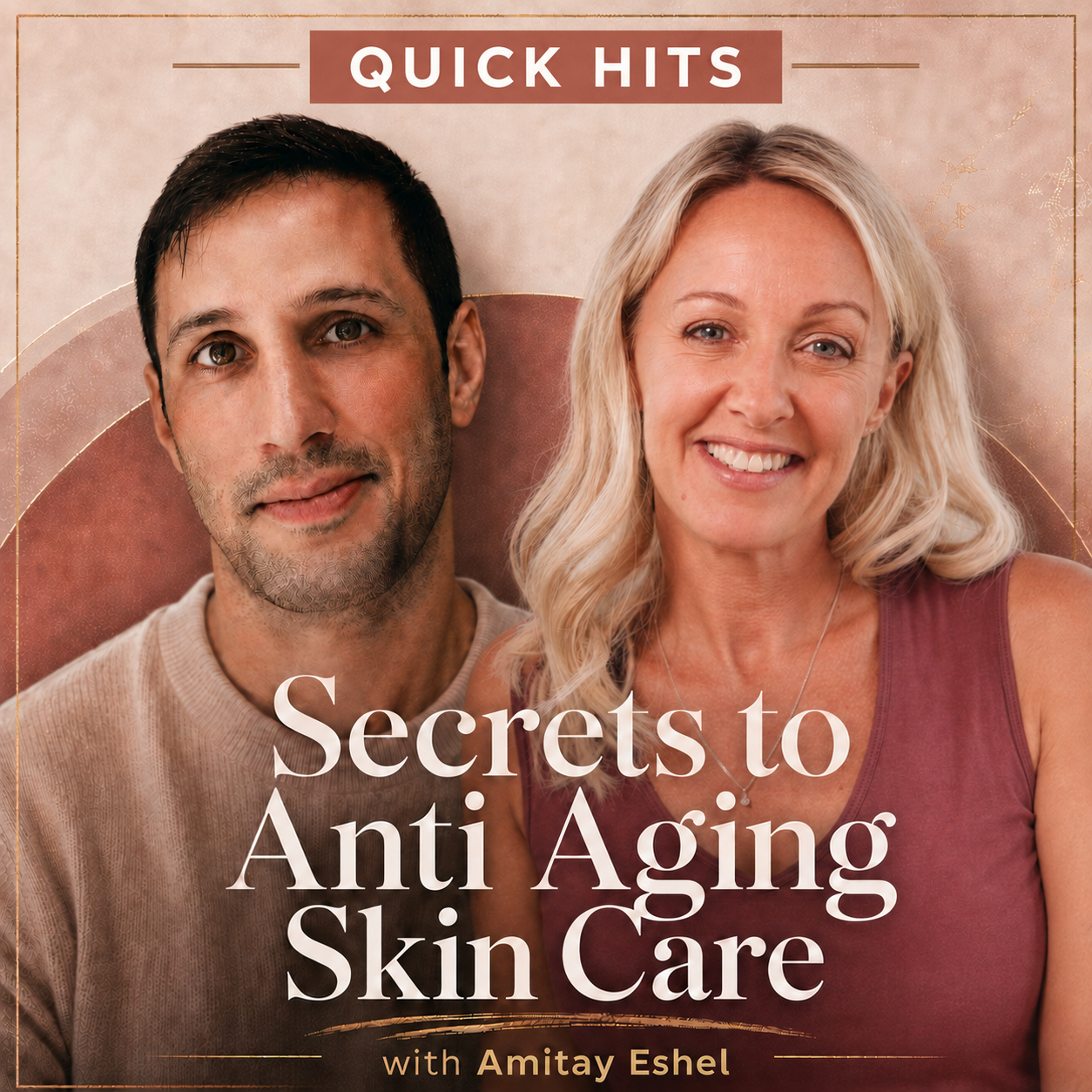 Quick Hits: Secrets to Anti Aging Skin Care with Amitay Eshel