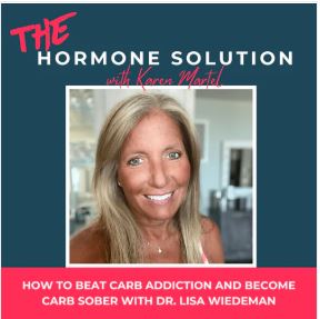 How to Beat Carb Addiction and Become Carb Sober with Dr. Lisa Wiedeman