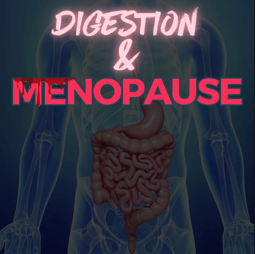 Digestion and Menopause