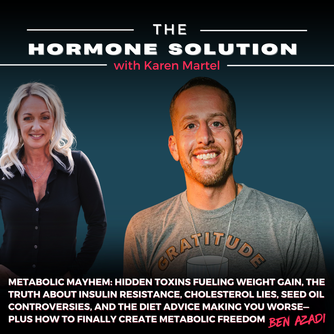 Metabolic Mayhem: Hidden Toxins Fueling Weight Gain, The Truth About Insulin Resistance, Cholesterol Lies, Seed Oil Controversies, and the Diet Advice Making You Worse—Plus How to Finally Create Metabolic Freedom