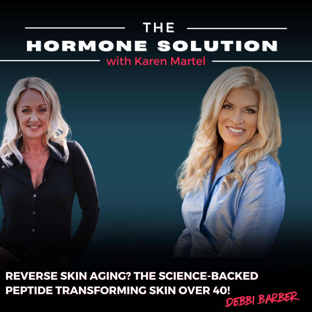 Reverse Skin Aging? The Science-Backed Peptide Transforming Skin Over 40 with Debbi Barber