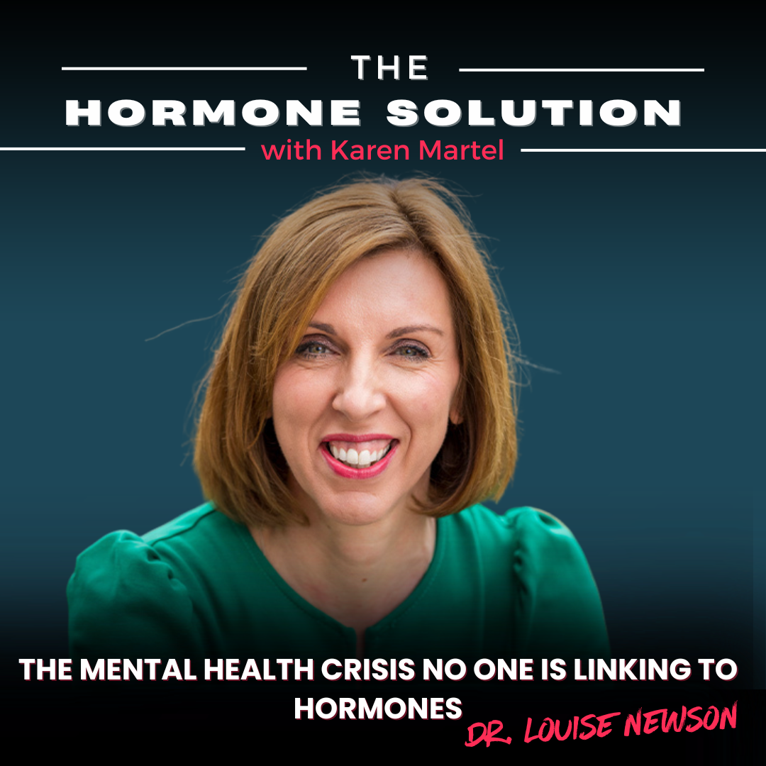 The Mental Health Crisis No One Is Linking to Hormones with Dr. Louise Newson