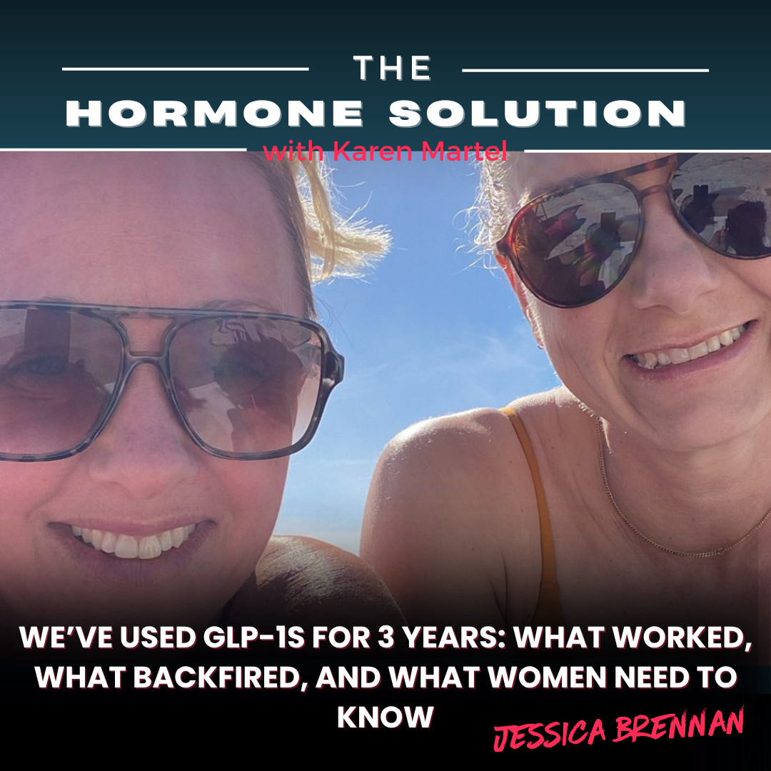 We've Used GLP-1s for 3 Years: What Worked, What Backfired, and What Women Need to Know