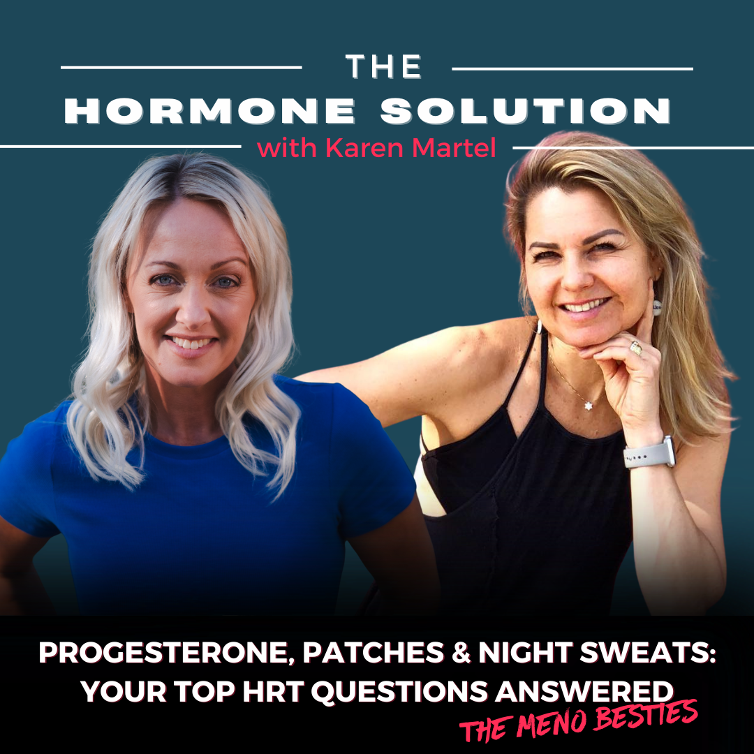 Progesterone, Patches & Night Sweats: Your Top HRT Questions Answered with The Meno Besties