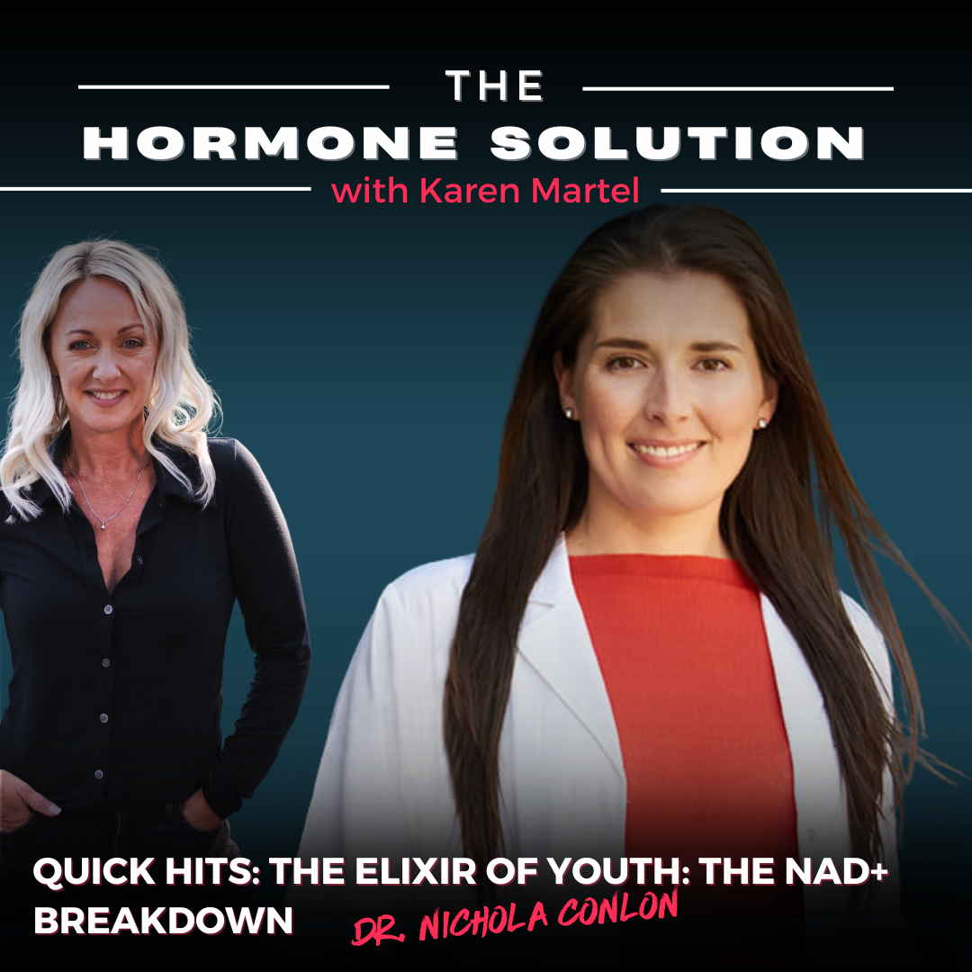 Quick Hits: The Elixir of Youth: The NAD+ Breakdown with Dr. Nichola Conlon