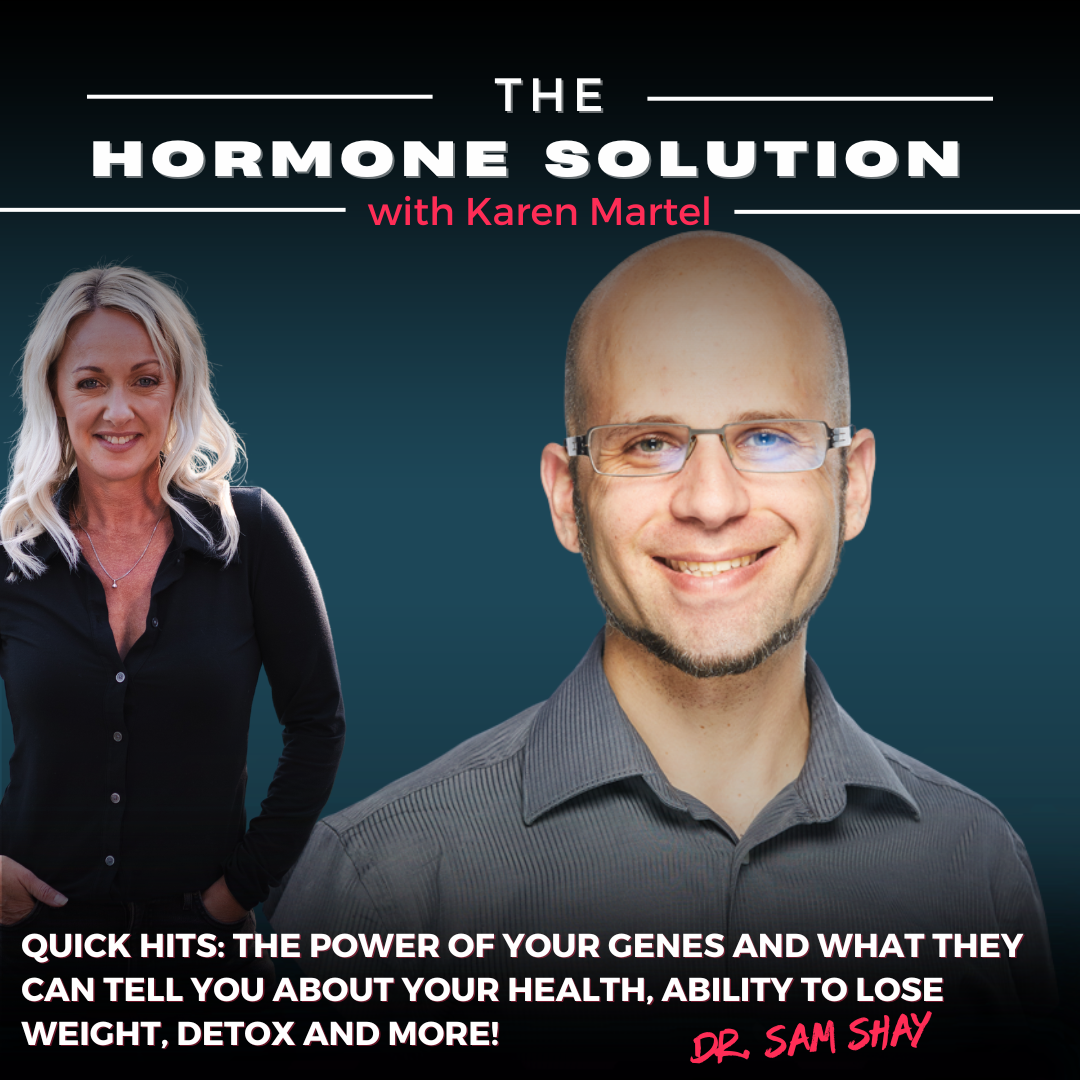 Quick Hits: The Power of Your Genes and What They Can Tell You About Your Health, Ability to Lose Weight, Detox and More!