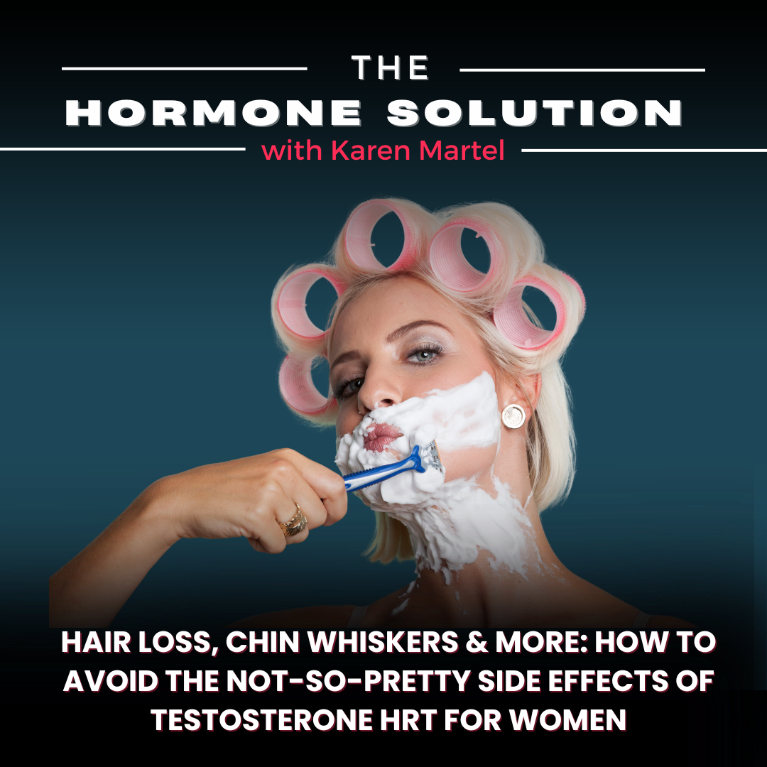 Hair Loss, Chin Whiskers & More: How to Avoid the Not-So-Pretty Side Effects of Testosterone HRT for Women